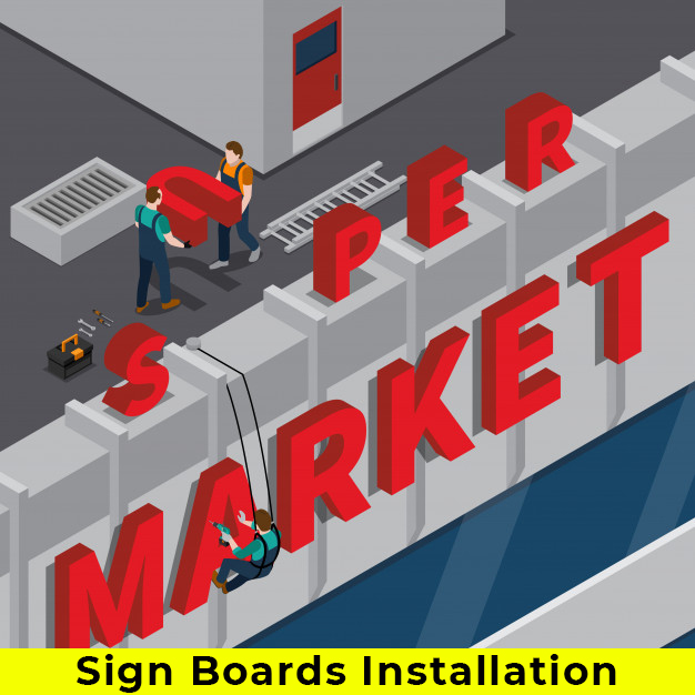 Sign Boards Installation Sign